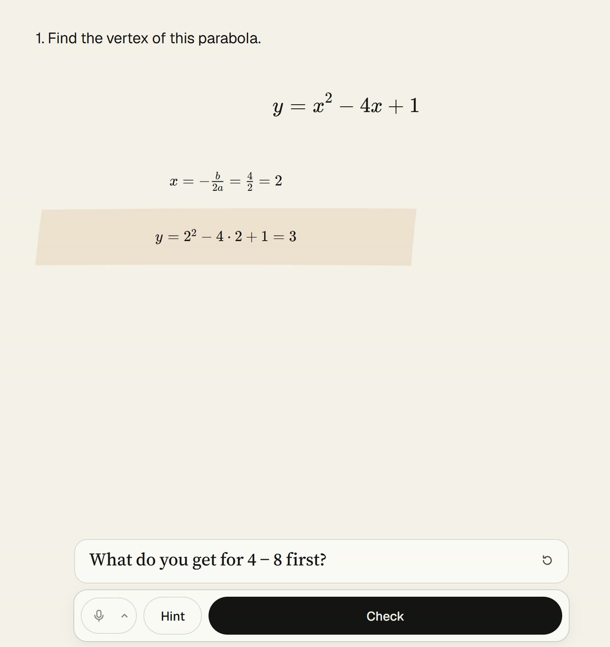 Homework: find the vertex of y = x² − 4x + 1. The line y = 2² − 4·2 + 1 = 3 is marked, and the tutor asks: What do you get for 4 − 8 first?